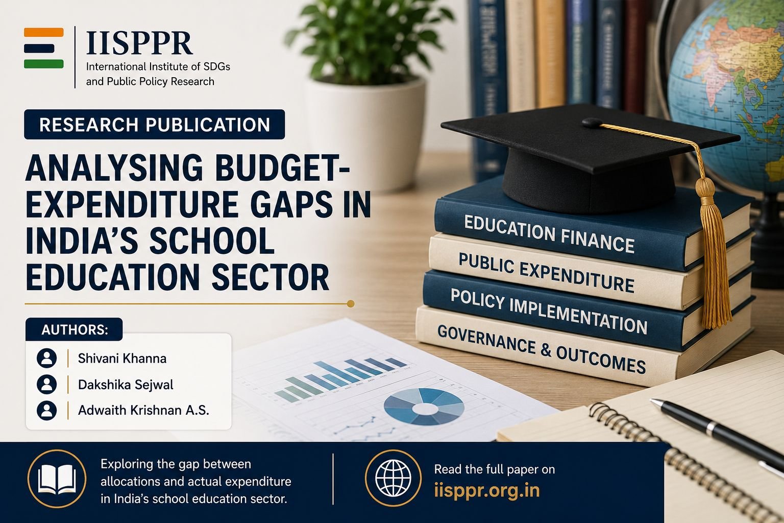 From Budget Allocation to Educational Outcomes: Analysing Budget–Expenditure Gaps in India’s School Education Sector